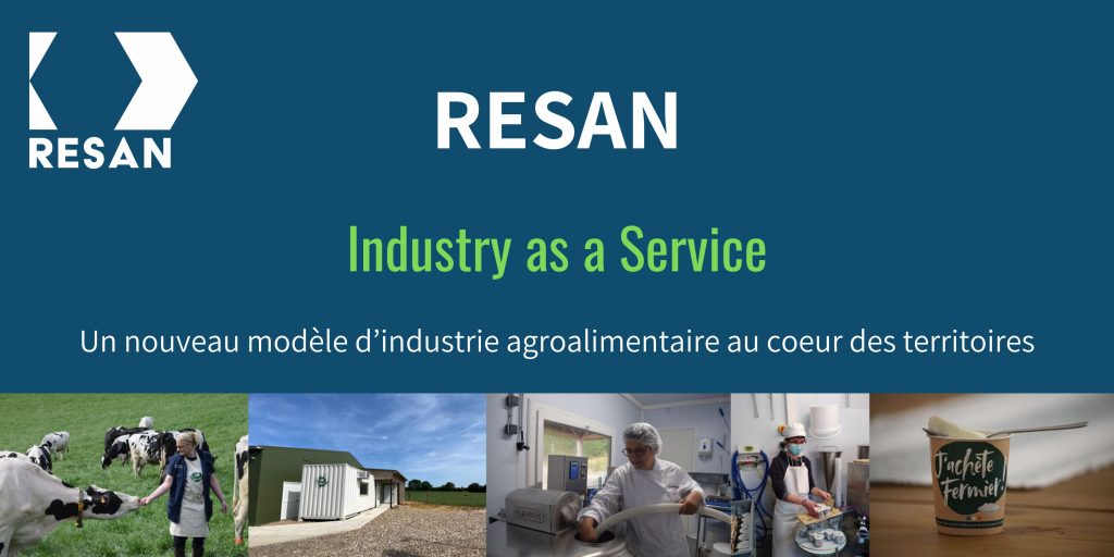 resan-un-nouveau-mod-le-industriel-au-c-ur-des-territoires-food-ideas